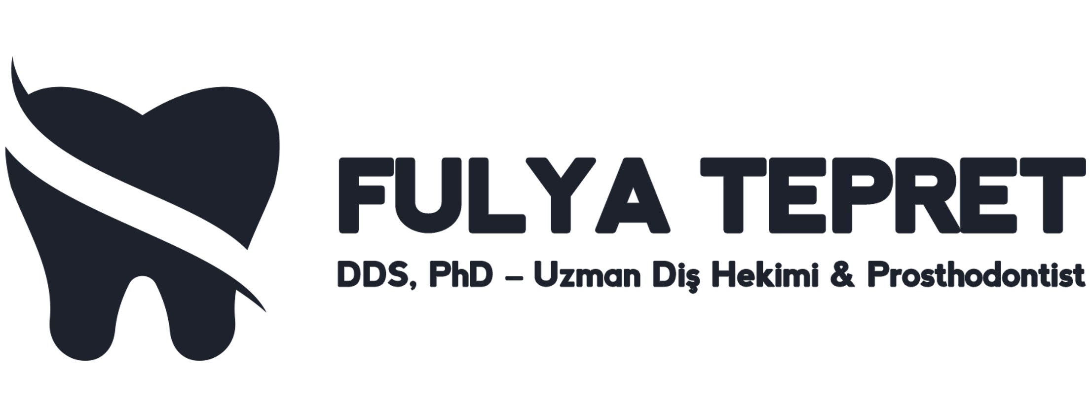 Dr. Fulya Tepret | DDS, PhD – Uzman Diş Hekimi & Prosthodontist